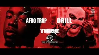 Afro Trap Instrumental 2021-uk DRILL THUNE