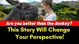 THE STORY OF NEVER GIVING UP -  Persistence - Donkey fell into a well story