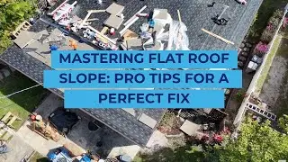 How To Add Slope on a Flat Roof
