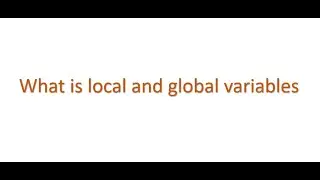 Python Interview questions - What is local and global variables
