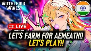 Aemeath ke liye READY Hote Hai!! | Hindi | Events, Fun Talk, Lahai-Roi | Wuthering Waves