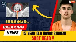 She Was Only 15… Ohio Honor Student Killed While Teen Claims He Was Cleaning Gun