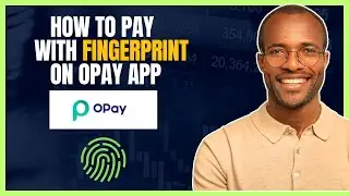 How To Enable FINGERPRINT PAYMENT On Opay App [Biometric Payment]