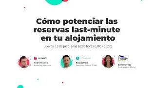 Webinar Lodgify - C&oacute;mo potenciar las reservas last-minute en tu alojamiento