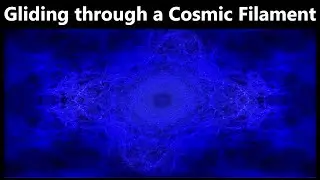 Gliding through a Cosmic Filament (A little Cosmic Meditation in VR)