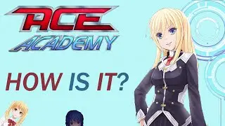 Let's talk a bit about ACE ACADEMY (review)