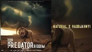 Natural X Hadojahnyi - No Argument (Top predator Riddim) Dancehall 2020