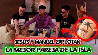 ENTREVISTA A JESÚS Y MANUEL de la ISLA DE LAS TENTACIONES 3