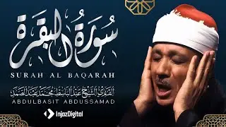 سورة البقرة بجودة عالية | الشيخ عبدالباسط عبدالصمد | ( بدون إعلانات ) | Surah Al-baqarah