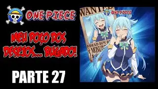 ONE PIECE - BUGADO! - PARTE 27 - ESCUTE AUDIO NOVEL