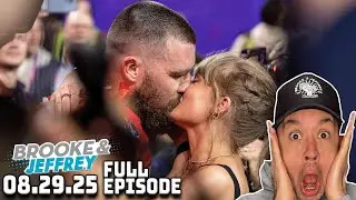 FULL SHOW 8/29/25: Jeff’s Taylor Swift Engagement Parody, Weirdest Flexes + Wedding DJ Prank