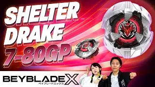 BEYBLADE X | Presentamos el SHELTER DRAKE 7-80GP: &iexcl;el Bey Definitivo de Tipo Equilibrio!