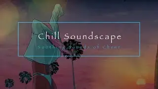 夏の夕暮れ時に聴くボサノバ🏄‍♀️Cafe/Jazz/RelaxBGM【Lo-Fi Chill Hop Music】