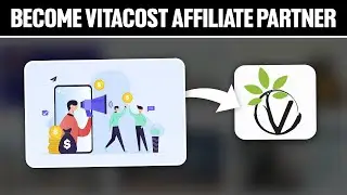 How To Become Vitacost Affiliate Partner 2025! (Full Tutorial)