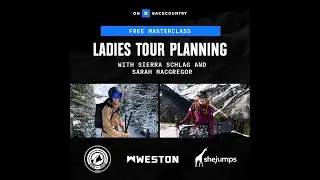 Masterclass: Ladies Tour Planning - Boost Your Mapping Confidence in the Backcountry