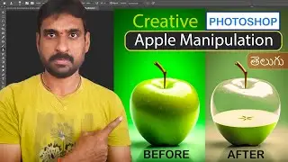 Photoshop Tutorial in Telugu | Create Transparent Apple Manipulation - Photo Manipulation Photoshop