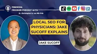🎙️ Marketing for Doctors with Jake Sucoff | Master Local SEO & Smart Outsourcing