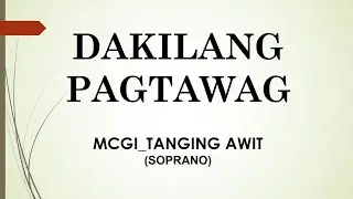 Dakilang Pagtawag | MCGI Tanging Awit | SOPRANO