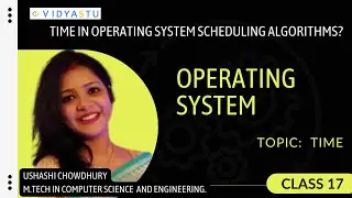 Operating System | Time | Class 17 | OS | In Bengali | Free Course | #computerscience #engineering