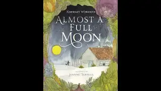 Almost a Full Moon Song Along (A Read Aloud in Song!)