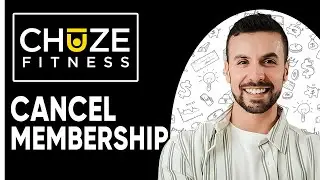 How To Cancel Chuze Membership [ Updated Guide 2025 ]