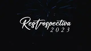 RETROSPECTIVA 2023
