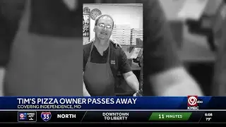 Independence mourns the loss of Tim's Pizza owner Tim Pace