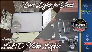 Unboxing of LED Video Lights | Lights we use for Shooting the Videos | Simpex LED 720 with barndoor