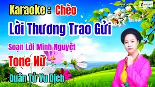 Karaoke Chèo : Lời Thương Trao Gửi - Tone Nữ - SL Minh Nguyệt#QTVD.