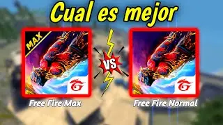 Cual es mejor (Free Fire Max o Free Fire Normal) Ven yo te lo digo 👀