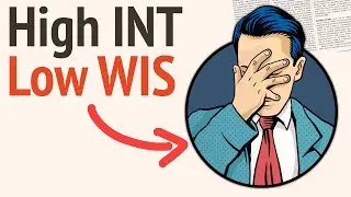 Low Wisdom and High Intelligence in D&D