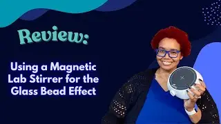 Review: JOANLAB&rsquo;s Magnetic Lab Stirrer (Glass Bead Effect)