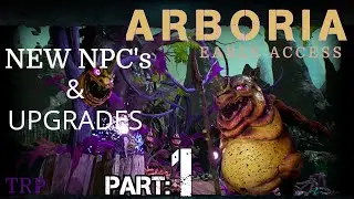 ARBORIA: Walkthrough | Update | Part 1 | Dark Souls Meets Rogue Light | PC | Early Access