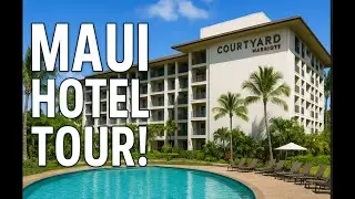 Maui Travel Guide 2025 | Courtyard by Marriott Kahului Airport Tour | Best Budget Resort in Hawaii!