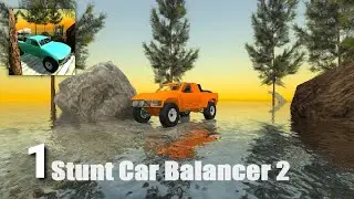 Stunt Car Balancer 2 - Gameplay Walkthrough Part 1 Tutorial (ios Android)