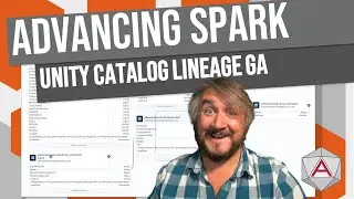 Advancing Spark - Unity Column Level Lineage GA
