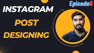 Instagram Post Designing - EP-6