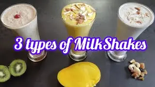 3 TYPES OF MILK SHAKES