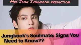 ||Jungkook's Soulmate: Signs You  Need to Know?||❤️🥺#bts #jungkook #mrsjeon #soulmate #love #tarot 🙇