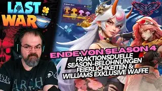 SEASON 4 FINALE: 🔥 Abschlussbelohnungen, Williams Waffe & epische Events! | LAST WAR: SURVIVAL
