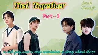 Tied Together 🍀//Part 3 // #subscribe #yoonmin #taekookff #hindidub #collegebadboy #rich 