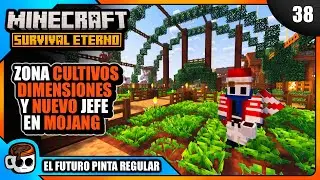 CULTIVOS, Dimensiones y nuevo JEFE en MOJANG  🟩 Minecraft Survival Eterno #39 | Gameplay Espa&ntilde;ol