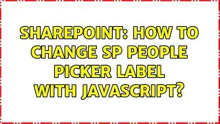 Sharepoint: How to change SP people picker label with javascript?