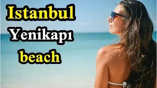 yenikapi beach istanbul | istanbul yenikapi beach walking tour