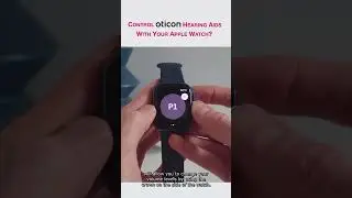 Apple Watch Hearing Aid Remote Control | Oticon More Hearing Aids #shorts
