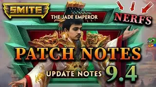 PARCHE DE NERFS 🔥 - PATCH NOTES 9.4 | SMITE ⚡