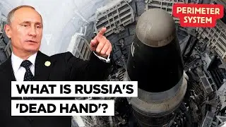 Dead Hand Perimeter : Secrets Behind Russia's Nuclear Retaliation System of Self-Aware Vengeance