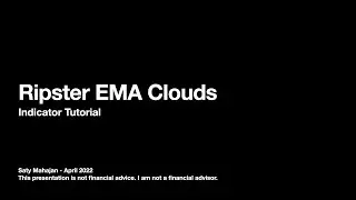 Ripster EMA Clouds Tutorial and the Golden Rule of Trend