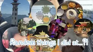 20 Days of Random Things😝 in phuntsholing🥰 #travel #vlog #random 