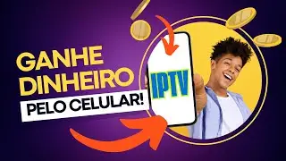 🔥 COMO VENDER IPTV COM O PAINEL NO CELULAR  - GANHE DINHEIRO AINDA HOJE!